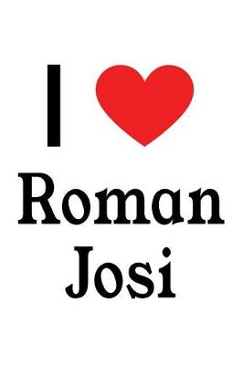 Book cover for I Love Roman Josi