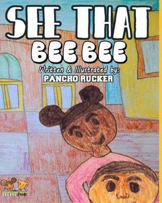 Book cover for See That Bee Bee