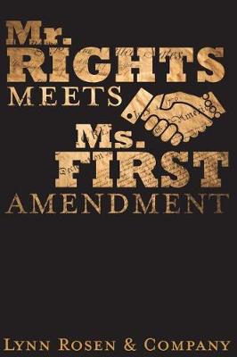 Book cover for Mr. Rights Meets Ms. First Amendment