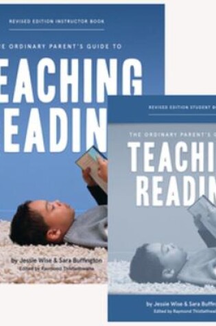 Cover of The Ordinary Parent's Guide to Teaching Reading, Revised Edition Bundle