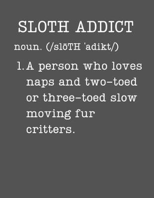 Book cover for Sloth Addict