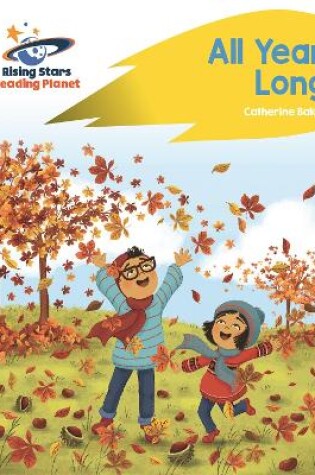 Cover of Reading Planet - All Year Long - Yellow: Rocket Phonics