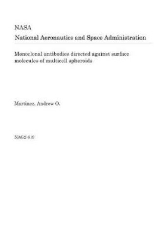 Cover of Monoclonal Antibodies Directed Against Surface Molecules of Multicell Spheroids