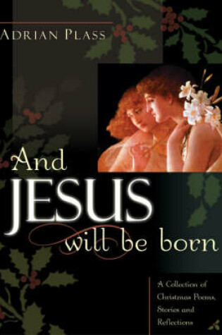Cover of And Jesus Will be Born