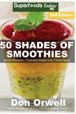 Cover of 50 Shades of Smoothies