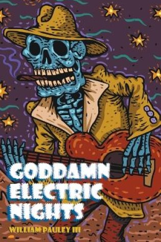 Cover of Goddamn Electric Nights