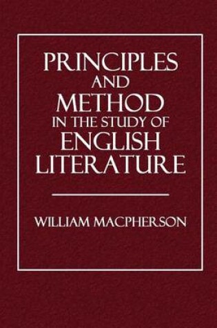 Cover of Principle and Method in the Study of English Literature