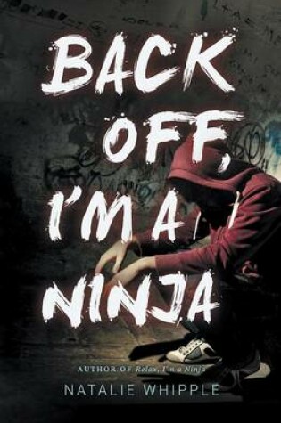 Cover of Back Off, I'm a Ninja
