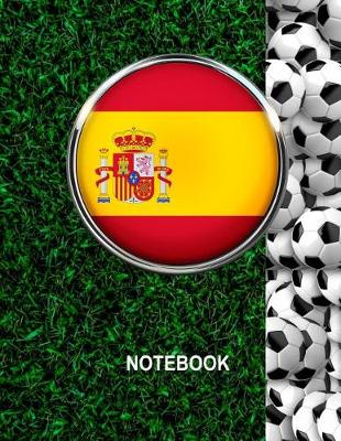 Book cover for Notebook. Spain Flag And Soccer Balls Cover. For Soccer Fans. Blank Lined Planner Journal Diary.