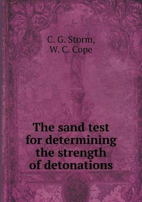 Book cover for The sand test for determining the strength of detonations