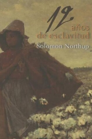 Cover of 12 Anos de Esclavitud