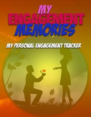 Book cover for My Engagement Memories