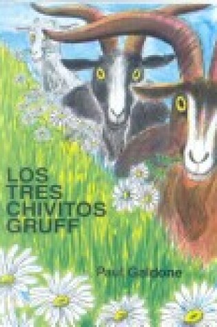 Cover of Los Tres Chivitos Gruff / Three Billy Goats Gruff