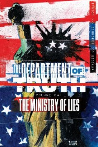 Cover of Department of Truth, Volume 4: The Ministry of Lies