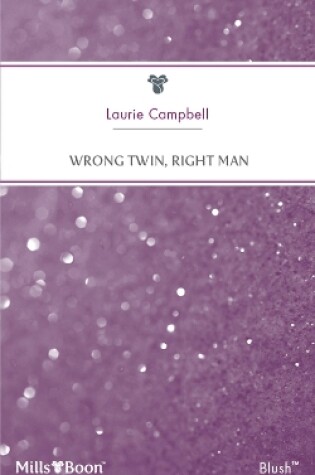 Cover of Wrong Twin, Right Man