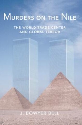 Cover of Murders on the Nile, the World Trade Center and Global Terror