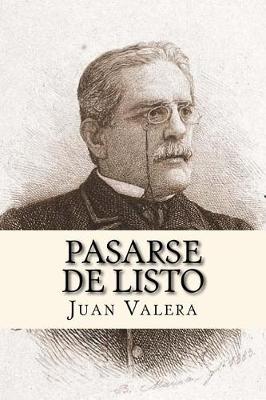 Book cover for Pasarse de Listo (Spanish Edition)