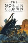 Book cover for The Goblin Crown