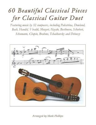 Book cover for 60 Beautiful Classical Pieces for Classical Guitar Duet