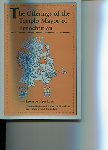 Book cover for The Offerings of the Templo Mayor of Tenochtitlan