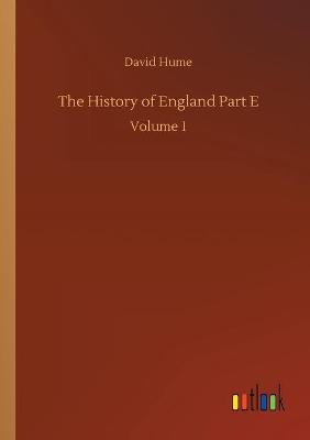 Book cover for The History of England Part E