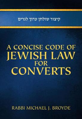 Book cover for A Concise Code of Jewish Law for Converts