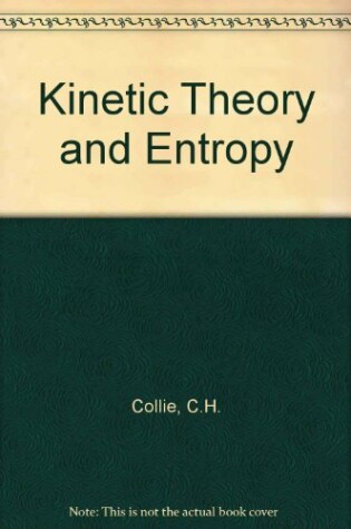 Cover of Kinetic Theory and Entropy