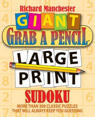 Book cover for Giant Grab A Pencil(R) Large Print Sudoku