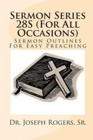 Cover of Sermon Series 28S (For All Occasions)