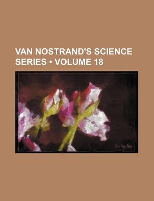 Book cover for Van Nostrand's Science Series (Volume 18)