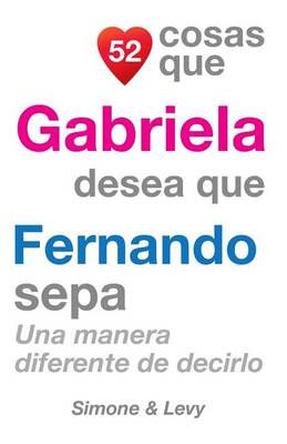 Book cover for 52 Cosas Que Gabriela Desea Que Fernando Sepa