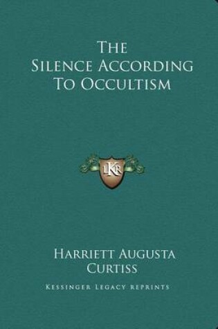 Cover of The Silence According to Occultism