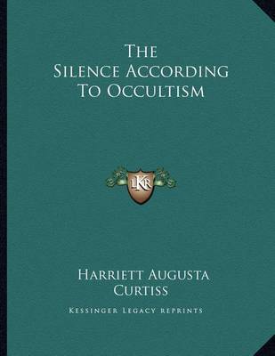 Book cover for The Silence According to Occultism