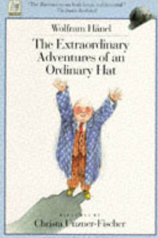 Cover of The Extraordinary Adventures of an Ordinary Hat