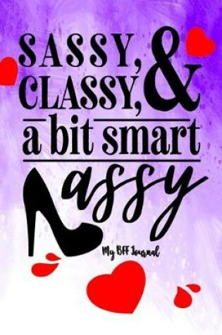 Cover of Sassy Classy and A Bit Smart Assy