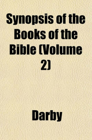 Cover of Synopsis of the Books of the Bible (Volume 2)