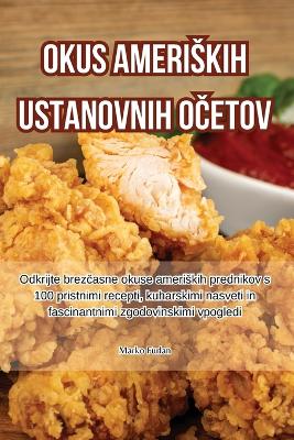 Cover of Okus ameriskih ustanovnih očetov