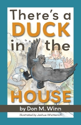 Book cover for There's a Duck in the House