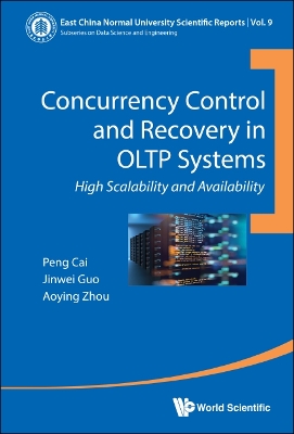 Book cover for Concurrency Control And Recovery In Oltp Systems: High Scalability And Availability