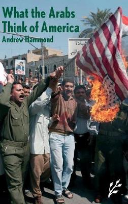 Book cover for What the Arabs Think of America