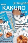 Book cover for Krazydad Large Kakuro Volume 1