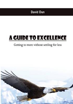 Book cover for A Guide to Excellence