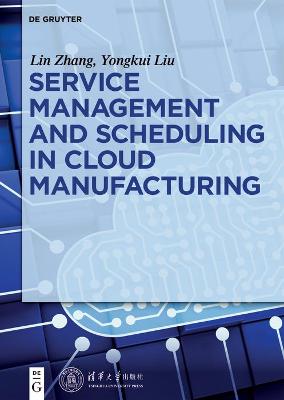 Book cover for Service management and scheduling in cloud manufacturing