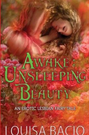 Cover of Awake Unsleeping Beauty