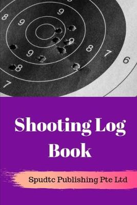 Book cover for Shooting Log Book