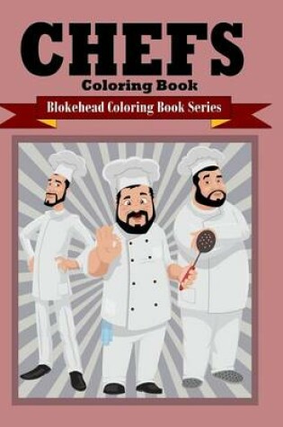 Cover of Chefs Coloring Book