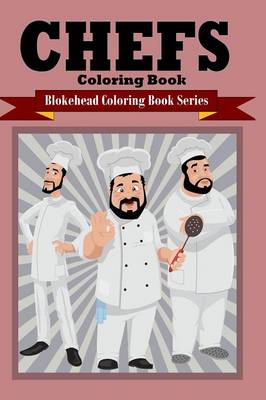 Book cover for Chefs Coloring Book