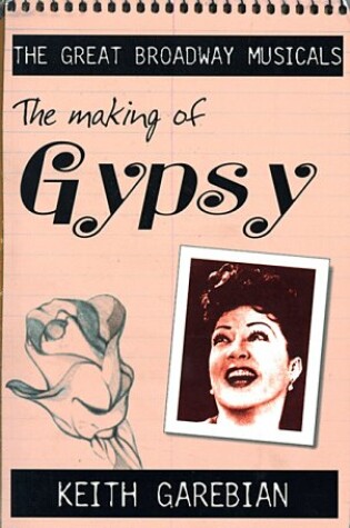 Cover of The Making of "Gypsy"