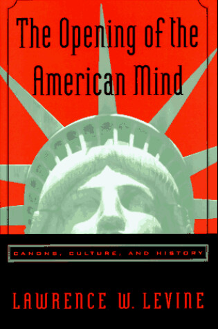 Cover of The Opening of the American Mind