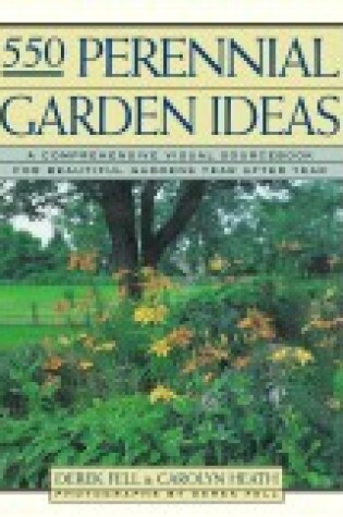 Cover of 550 Perennial Garden Ideas